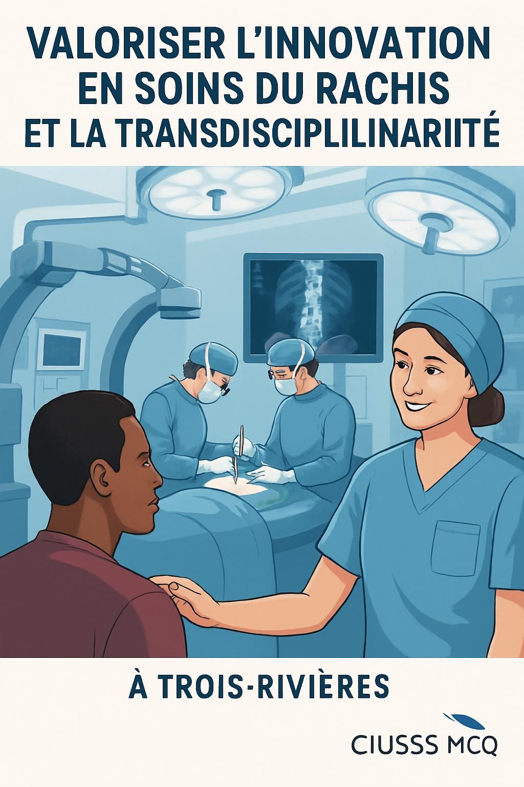 Chirurgie du dos à Trois-Rivières : intervention personnalisée pour le patient 7 découvrez une chirurgie du dos à trois-rivières adaptée à vos besoins, réalisée par des experts pour un accompagnement personnalisé et des résultats optimaux.